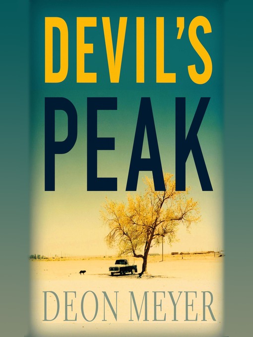 Title details for Devil's Peak by Deon Meyer - Available